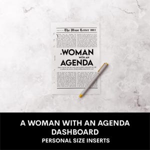 May include: A white sheet of paper with a newspaper article on it. The article is titled "A Woman With An Agenda" and has a black and white pen on top of it. The text "A Woman With An Agenda Dashboard Personal Size Inserts" is printed in black on a dark gray background.