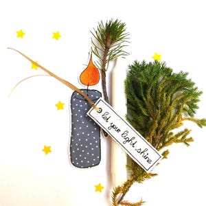 Candle + pendant: let your light shine. ITH. 13 x 18 cm - 5x7&quot; embroidery file. Text in English. Item no. W-0030