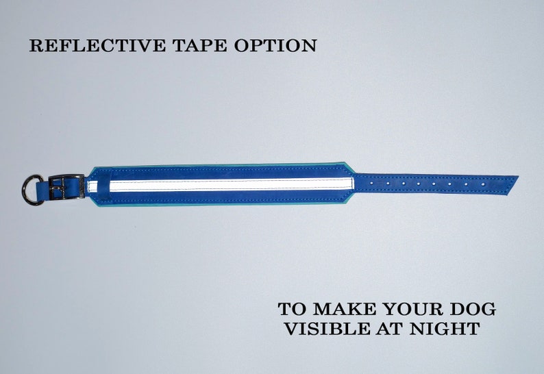 May include: Blue dog collar with a reflective strip. "REFLEXTIVE TAPE OPTION" and "TO MAKE YOUR DOG VISIBLE AT NIGHT" are written in black text on a white background.