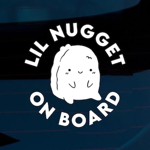 Lil Nugget Baby on Board, Baby in Car, Bambini in Car, Adesivo per auto resistente alle intemperie / Adesivo per finestrini / Adesivo per paraurti