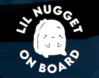 Lil Nugget Baby on Board, Baby in Car, Kids in Car, Weatherproof Car Decal | Window Decal | Bumper Sticker