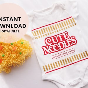 Fideos lindos / Ramen Baby Design Cut File / Recién nacido niña niño Onesie Digital Art File Silhouette Cricut Descargas