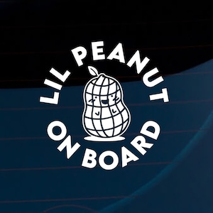 Lil Peanut Baby on Board Naklejka samochodowa odporna na warunki atmosferyczne | Naklejka na okno | Naklejka na zderzak | Winyl