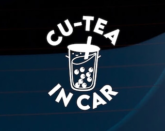 Cu-tea in Car Bubble Tea | Boba Tea Baby on Board Weatherproof Car Decal | Window Decal | Bumper Sticker Vinyl