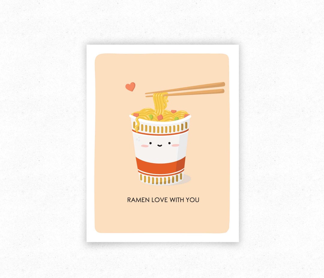 Ramen Cup Noodles Funny Food Pun Greeting Card, Just Because 