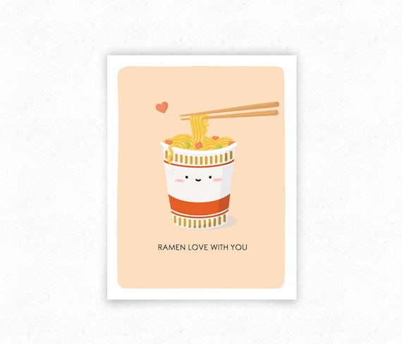 Ramen Cup Noodles Funny Food Pun Greeting Card, Just Because 