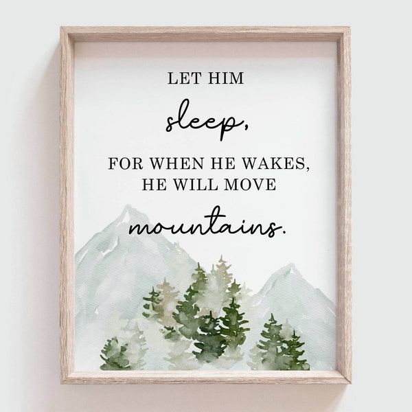 Let Him Sleep Quote Woodland Mountain Rustic Nursery Decor Nursery Print Woodland Mountain Nursery Wall Art Little Baby Boys Bedroom Print