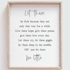 Let them be little poem nursery wall art print for baby boy baby girl nursery, gender neutral nursery |  DIGITAL PRINTABLE