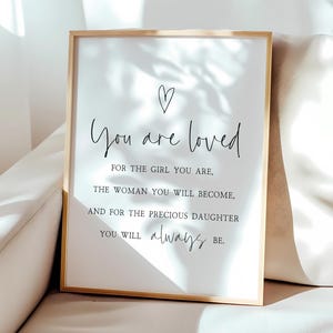 You are loved for the girl you are, Baby Girl Nursery Quote Wall Art Print, Girls Bedroom, Girl Nursery Decor