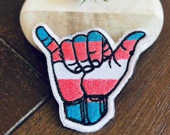 LGBTQ+ Accessories / Trans Pride Flag / Embroidered Patches / Transgender | Hang Loose Hand Symbol | Iron on Trans Patch