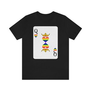 Gay Pride Flag Shirt / Pride Playing Card Shirt / Queer Queen / Queen of Hearts Pride Shirt / LGBTQ Awareness Month
