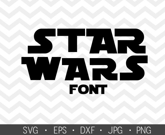 Download STAR WARS FONT letters T Shirt Onesie Cuttable File eps | Etsy
