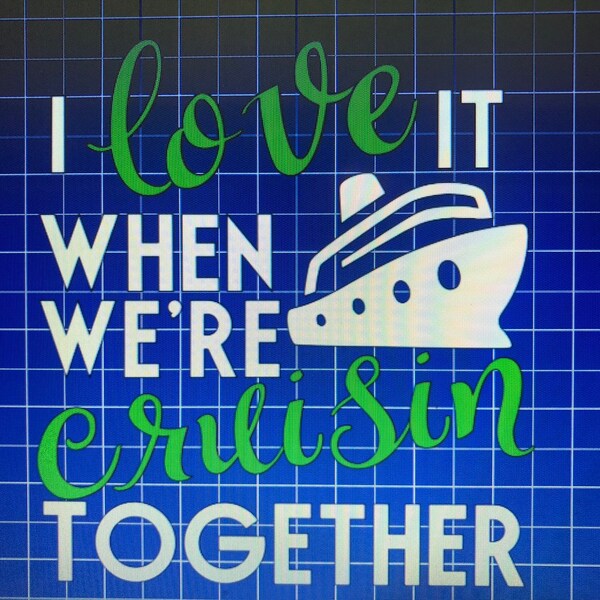Cruise Ship I Love It When We Are Cruising Together Svg - Etsy