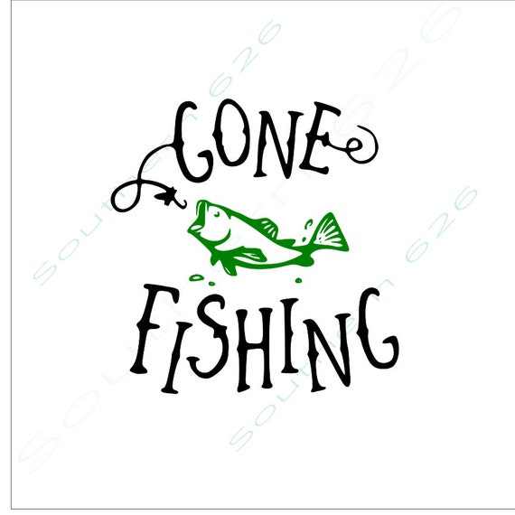Free Free 258 Gone Fishing Sign Svg SVG PNG EPS DXF File