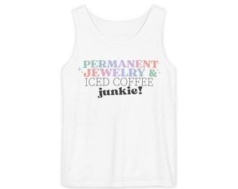 Graphic Tank Top | Permanent Jewelry & Iced Coffee Junkie Print