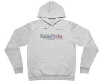 Leave a Little Sparkle Wherever You Go Hoodie | Rainbow Glitter Text