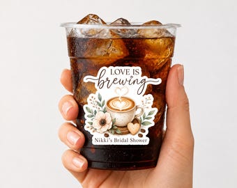 Love Is Brewing Bridal Shower Party Cups or Stickers