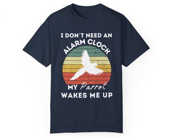 Funny Bird Alarm Clock Unisex Comfort Colors T-shirt for Bird Lovers and Parrot Owners