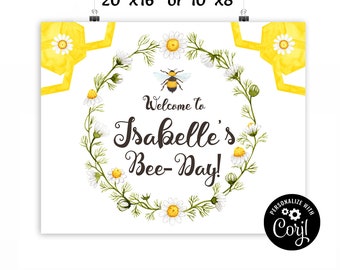 Bee Day Sign, Welcome Sign Birthday Party, 20x16 or 10x8, Bee Themed Birthday, Bee Birthday Party, 1st Bee Day Editable Yellow Corjl BEE1