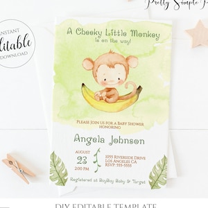 May include: Editable baby shower invitation template featuring a cartoon monkey sitting on a banana with green leaves and a watercolor background. The text reads "A Cheeky Little Monkey is on the way!" and includes the name "Angela Johnson", date, time, and location details.