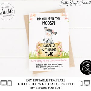 May include: A printable birthday invitation featuring a cartoon cow with the text "Did you hear the Moos?!" and "Isabella is turning two". The invitation has a pink and green floral design and the text "Let's party till the cows come home!"
