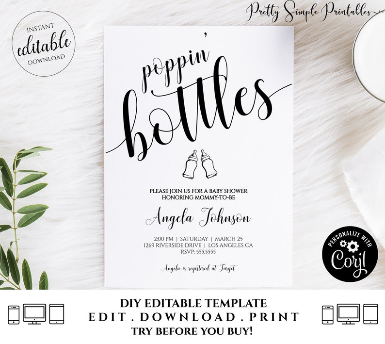 May include: A printable baby shower invitation with the text "poppin' bottles" in black cursive font. The invitation features two baby bottles and the text "Please join us for a baby shower honoring mommy-to-be Angela Johnson" in black text. The invitation also includes the date, time, and location of the shower, as well as the RSVP information.
