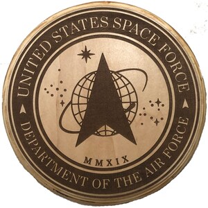 Official US Space Force Plaque on a round laser engraved wood