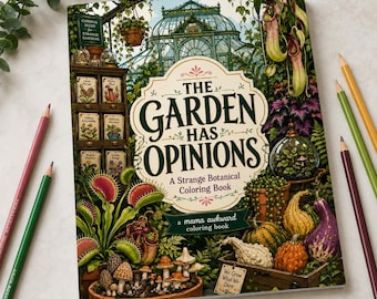 The Garden Has Opinions Coloring Book, Strange Botanical Adult Coloring Book, Weird Plants & Greenhouse Coloring Pages, Whimsical Garden Gif