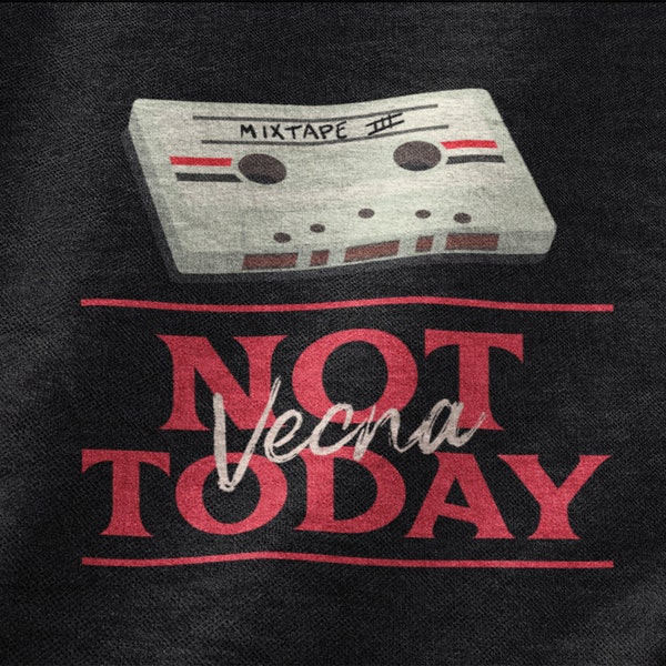 Camiseta Not Today, regalo para los fans de la cultura pop