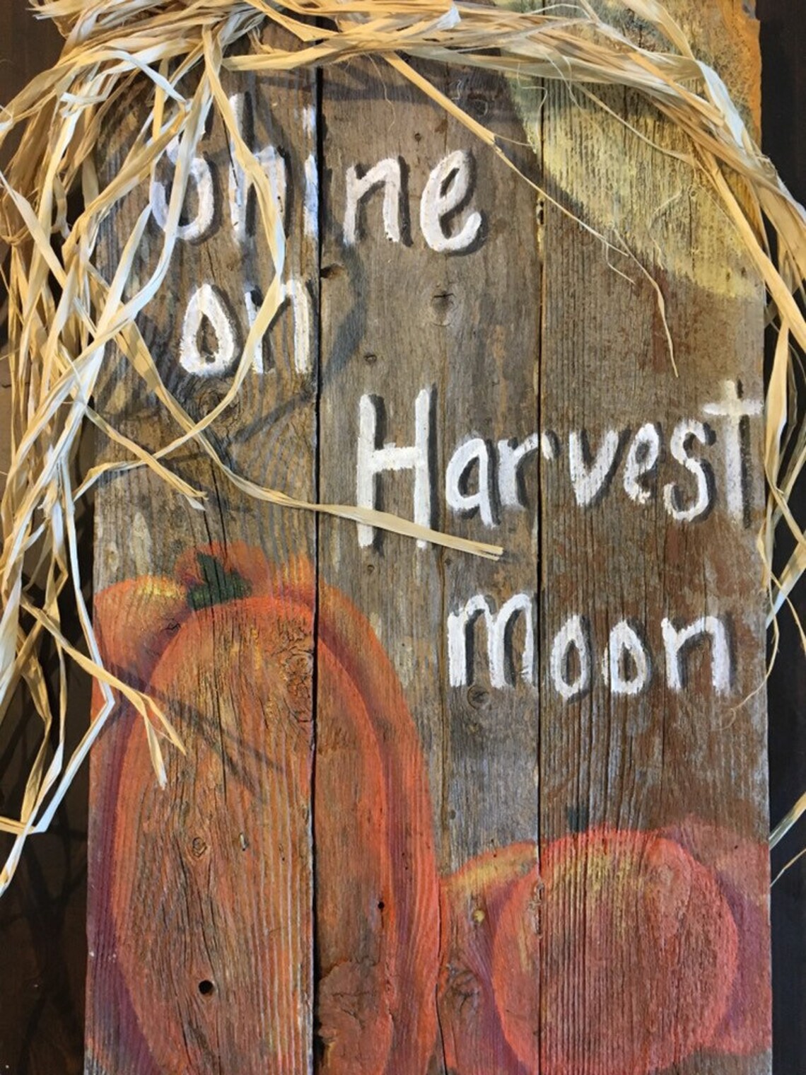Shine on harvest moon Wood Sign Etsy