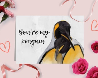 You're my penguin Valentines card