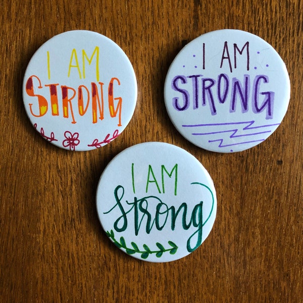 I am Strong - Positive Affirmation Buttons