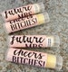 Cheers Bitches Bachelorette Party Favors | Lip Balm for Bride Tribe, Bride Squad, Lingerie Shower | Chapstick Favor | Birthday Party Favors 