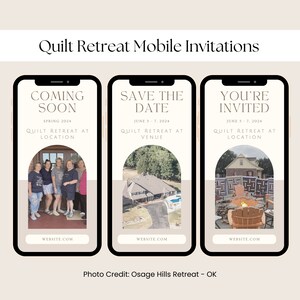 May include: Three mobile phone screen mockups with text overlays promoting a quilt retreat. The first screen says "Coming Soon" with the text "Spring 2024" and "Quilt Retreat at Location". The second screen says "Save the Date" with the text "June 5-7, 2024" and "Quilt Retreat at Venue". The third screen says "You're Invited" with the text "June 5-7, 2024" and "Quilt Retreat at Location".