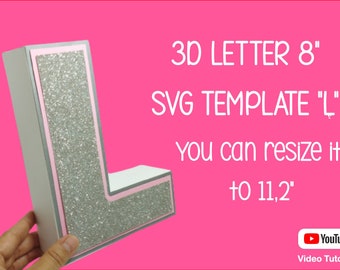 3D Letter Svg "L" 3D Letter svg File for Cricut 3D Letter Template Silhouette Cameo Laser Cut Letters Birthday SVG DXF PDF