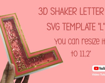 3D Shaker Letter Svg "L" 3D Letter svg File for Cricut 3D Letter Template Silhouette Cameo Laser Cut Letters Birthday PDF Printable