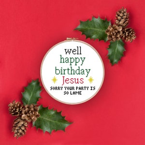 Well Happy Birthday Jesus Office Inspired Cross Stitch Digital PDF Pattern Pop Culture Holiday