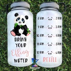 Panda Themed Drink Your Effing Water, Motivational Water Bottle and Hourly Time Tracker
