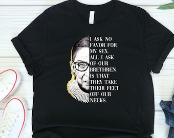 Vintage I Ask For No Favor My Sex Notorious Rbg Ruth B Shirt Vintage I Ask For No Favor My Sex Notorious Rbg Ruth B Shirt