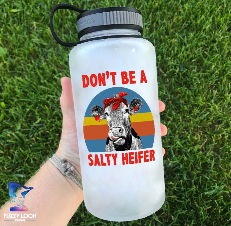Salty Heifer Colorful Motivational Water Bottle