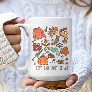 I Love Fall Most of All 15oz Coffee Mug