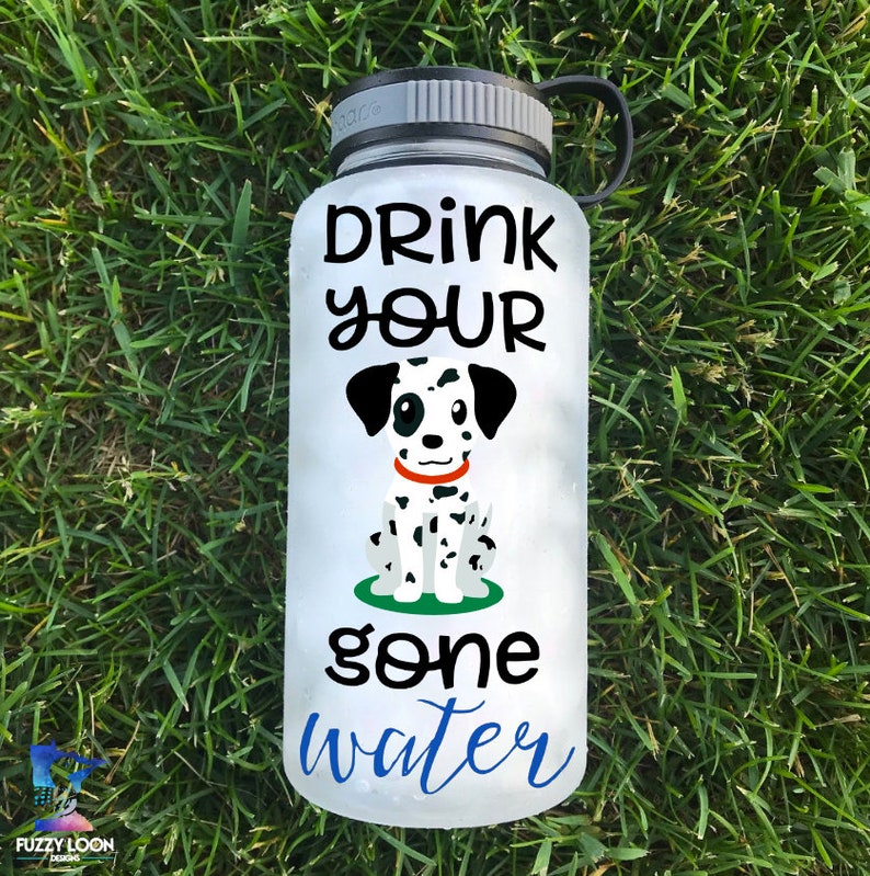 Choose Your Dog Drink Your Dog Gone Water Bottle Etsy