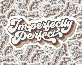 Imperfectly Perfect Retro Sticker | Laptop Sticker | Water Bottle Sticker