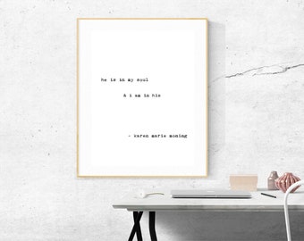 Soul Quote Printable Wall Art - Typewriter Font - Romance and Love Quote - Karen Marie Moning - Author Quote - Black and White Decor