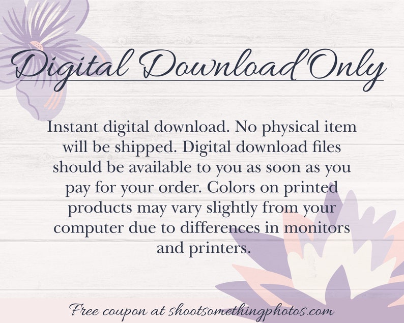 Op de afbeelding: Een digitale downloadafbeelding met de tekst "Digital Download Only". De afbeelding bevat tekst over direct downloads en kleurvariaties. Bloemenaccenten in paars en roze bevinden zich in de hoeken.
