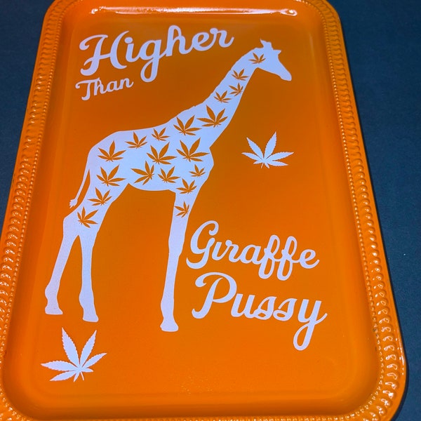 Giraffe Tray - Higher than…Rolling Tray - Serving Tray - Funny - 420 Tray - Unisex Rolling Tray