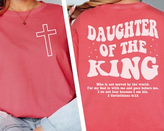 Camiseta "Hija del Rey" con colores reconfortantes: camiseta cristiana con cruz, camiseta con texto bíblico, camiseta con gráficos inspirados en la fe, regalo religioso para ella.