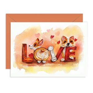 Carte LOVE Corgi, carte quilling animal mignon, carte de voeux mignonne animal LOVE, carte piquants romantique et drôle pour l'amour, mariage, Saint-Valentin