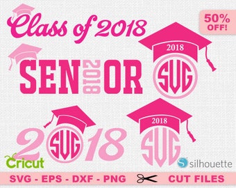 Graduation 2018 svg, Senior 2018 svg, Senior svg, SEN18R svg, Class of 2018 svg, senior 2018 cut files. senior cut files, Senior 2018 cricut
