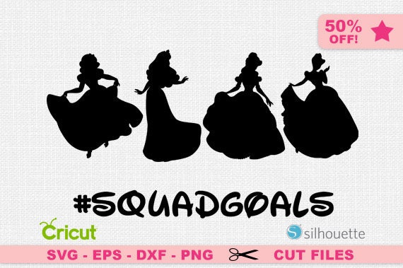 Squadgoals SVG Disney Squadgoals svg Disney Princess Svg ...